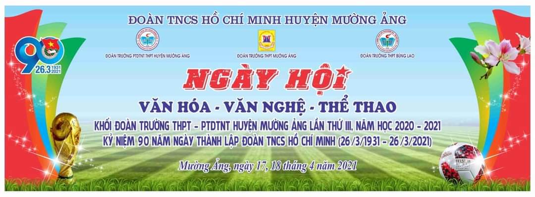 Ấn tượng đẹp từ  Ngày hội Văn hóa -  Văn nghệ -  Thể thao Khối Đoàn trường THPT- PTDTNT THPT  huyện Mường Ảng lần thứ III.